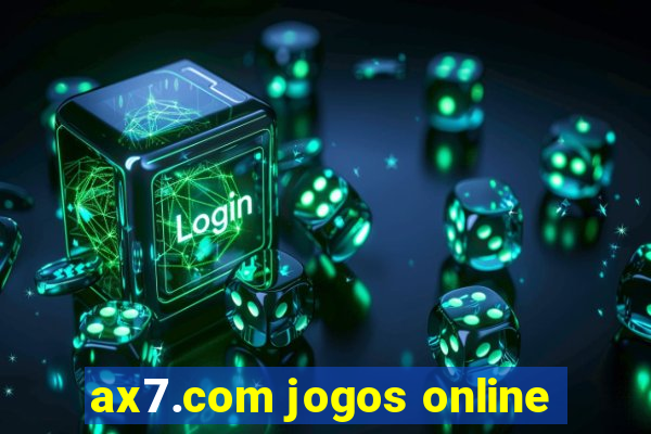 ax7.com jogos online